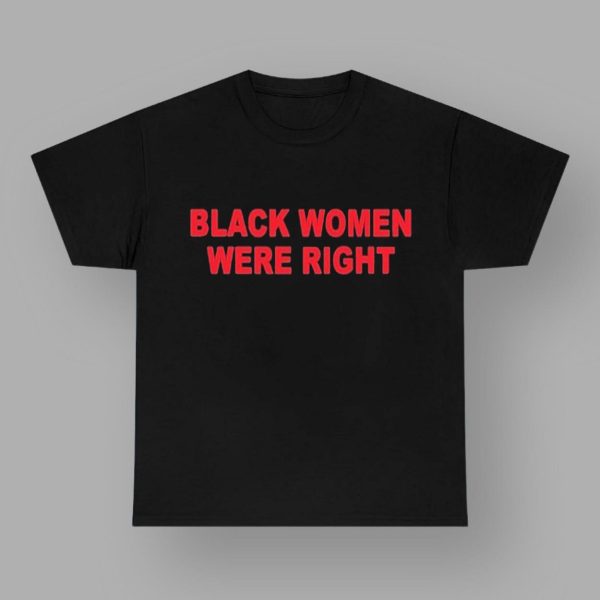 Lizzo Takes Black Women Were Right Shirt