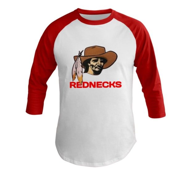 REDNECKS Raglan Shirt