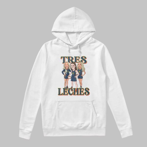 Caitlin Clark Sophie Cunningham Lexie Hull Tres Leches Shirt