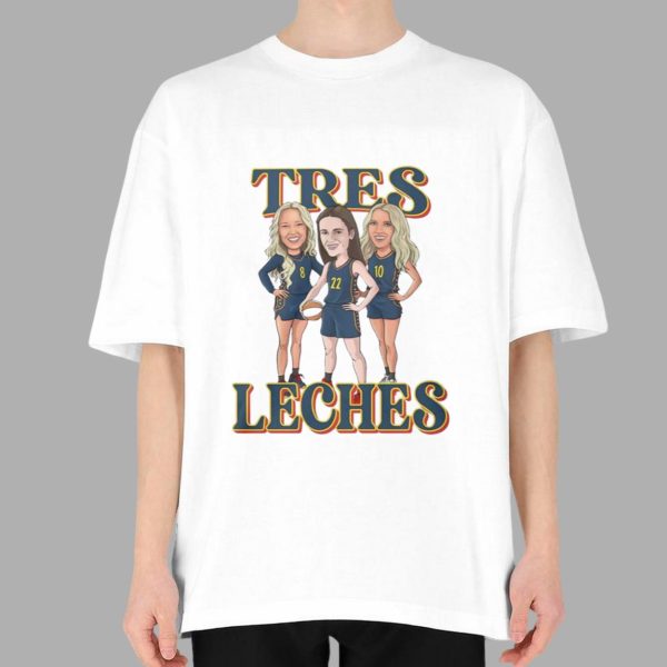 Caitlin Clark Sophie Cunningham Lexie Hull Tres Leches Shirt