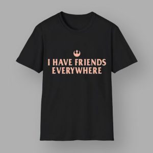 Tony Gilroy I Have Friends Everywhere Shirt